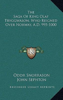 Libro The Saga Of King Olaf Tryggwason, Who Reigned Over ...