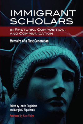 Libro Immigrant Scholars In Rhetoric, Composition, And Co...
