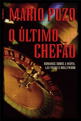 O último chefão (edição de bolso), de Puzo, Mario. Editora Best Seller Ltda, capa mole em português, 2009