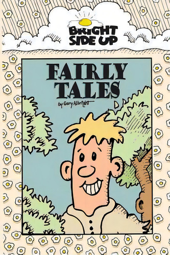 Fairly Tales, De Gary M Albright. Editorial Createspace Independent Publishing Platform, Tapa Blanda En Inglés