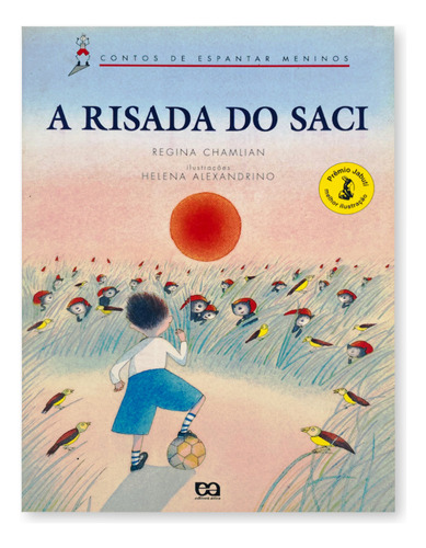 A Risada Do Saci - Contos De Espantar Meninos, De Regina Chamlian. Editora Ática, Capa Mole Em Português, 2002