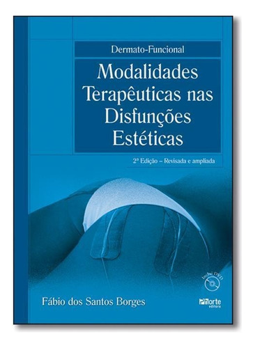 Dermato-funcional - Modalidades Terapeuticas Nas Disfunçoes