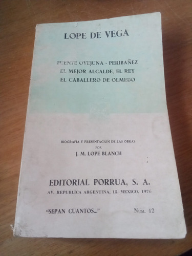 Fuente Ovejuna Peribañez El Mejor Alcalde... - De Vega, Lope