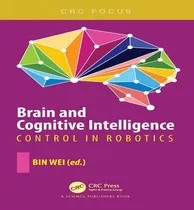 Comprar Libro Brain And Cognitive Intelligence - Bin Wei