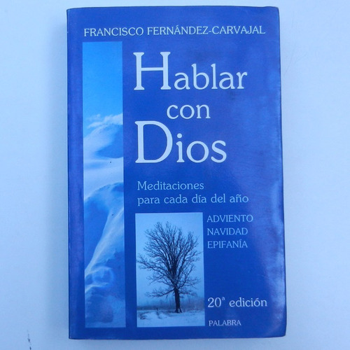 Hablar Con Dios Tomo 1, Francisco Fernandez Carvajal, Ed. Pa