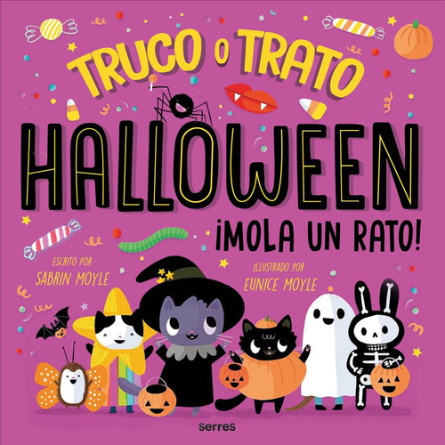 Libro: Halloween Mola Un Rato ¡truco O Trato!. Moyle, Sabrin