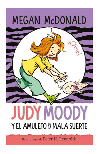 Libro Judy Moody Y El Amuleto De La Mala Suerte Alfaguara