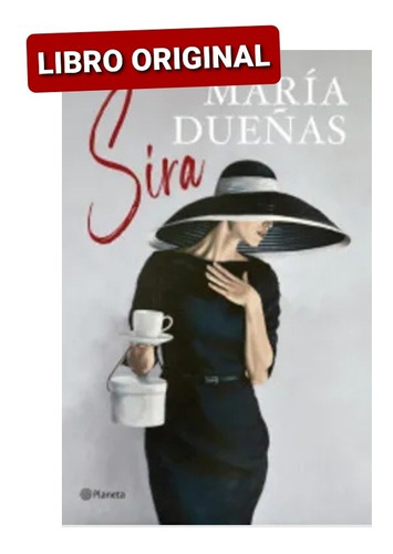 Sira - María Dueñas ( Libro Nuevo Y Original )