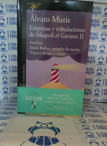 Empresas Y Tribulaciones De Maqroll El Gaviero I