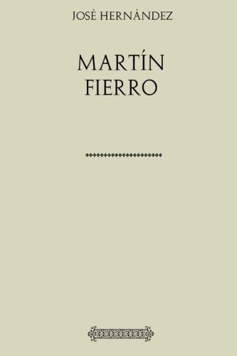 Libro: Colección José Hernández. Martín Fierro (spanish Edit
