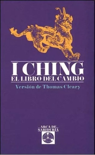 Libro - I Ching - El Libro Del Cambio - Thomas Cleary