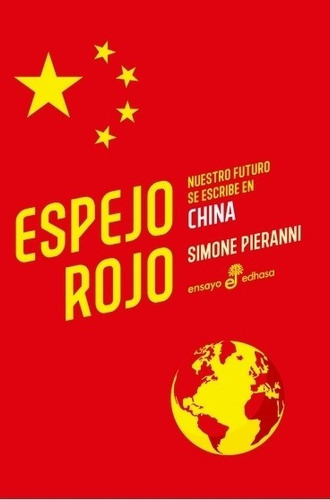 Libro Espejo Rojo - Simone Pieranni - Nuestro Futuro Se Esc