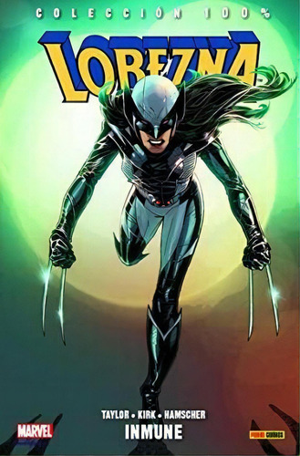 Coleccion 100% Lobezna 4 Inmune, De Aa.vv.. Editorial Panini Comics, Tapa Blanda En Español