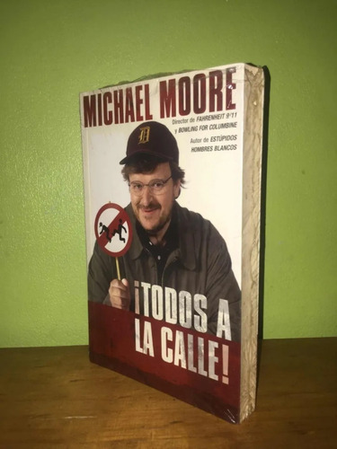 Libro, Todos A La Calle De Michael Moore, Sellado.