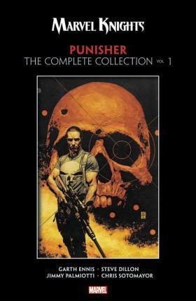 Marvel Knights: Punisher By Garth Ennis - The Complete Co...