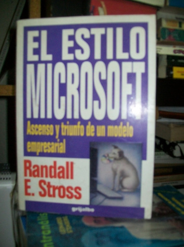 El Estilo Microsoft Modelo Empresarial             - Stross