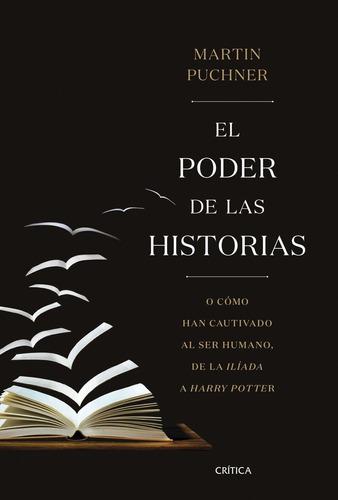 Libro El Poder De Las Historias - Martin Puchner
