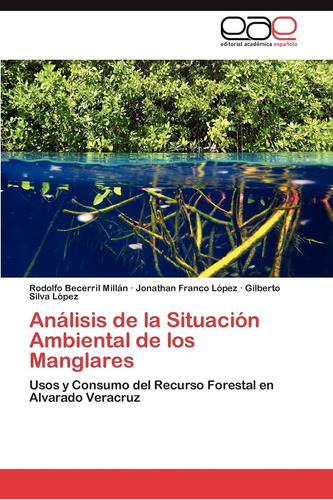 Libro: Análisis Situación Ambiental Manglares: