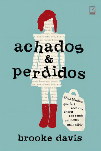 Achados perdidos, de Davis, Brooke. Editorial Editora Record Ltda., capa mole em português, 2016