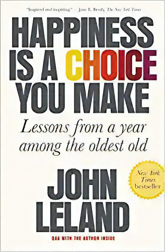 Happiness Is A Choice You Make, De Leland. Editorial Fsg Adult; Reprint Edición 8 Enero 2019) En Inglés