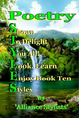 Poetry Styles Book 10, De Stylists, Alliance. Editorial Lulu Pr, Tapa Blanda En Inglés
