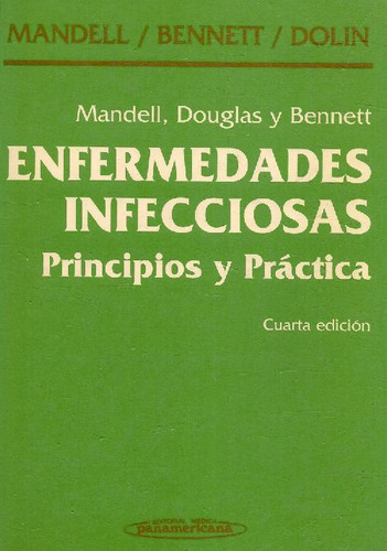 Libro Enfermedades Infecciosas: Principios Y Práctica Tomo I