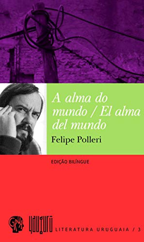 Libro Alma Do Mundo Alma Del Mundo El De Felipe Polleri Grua