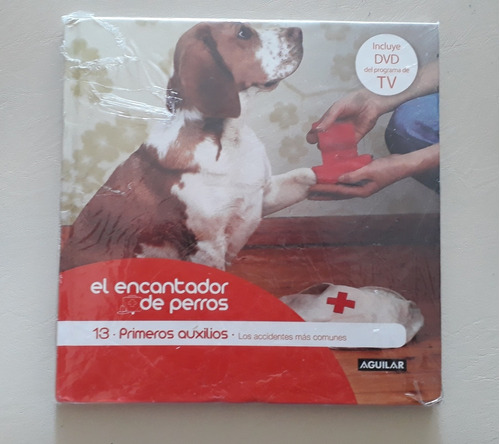 Libro + Dvd El Encantador De Perros Primeros Auxilios N° 13 