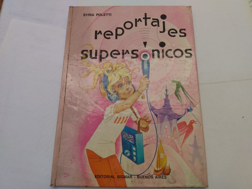 Reportajes Supersonicos Poletti
