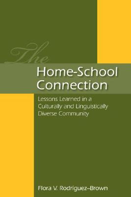 Libro The Home-school Connection: Lessons Learned In A Cu...