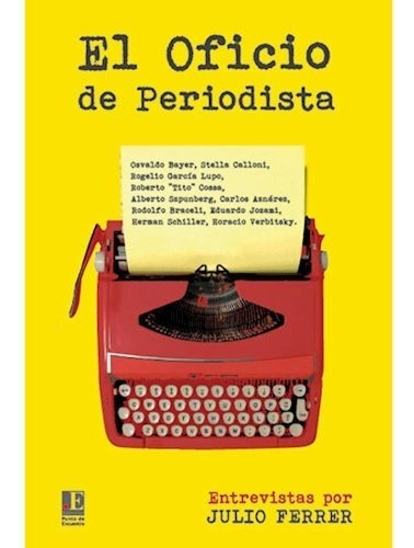 El Oficio De Periodista - Ferrer J (libro)