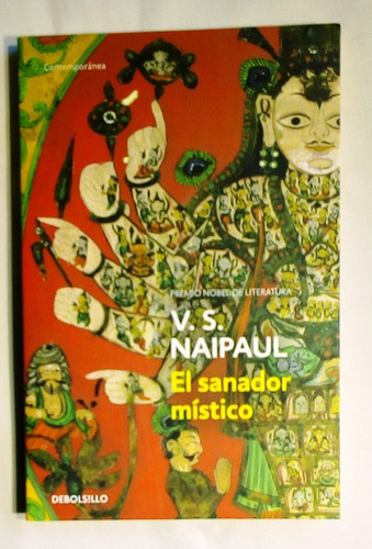 El Sanador Místico.         V. S. Naipaul.