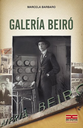 Galeria Beiro, De Marcela Barbaro. Editorial De Ciutiis Ediciones, Tapa Blanda En Español