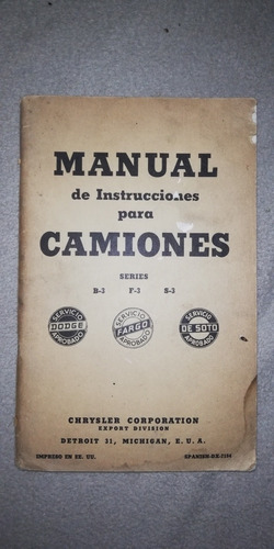 Manual De Instrucciones Para Camiones Dodge Fargo De Soto 