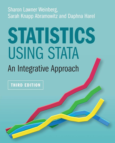 Statistics Using Stata: An Integrative Approach / Sharon Law