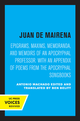 Libro Juan De Mairena: Epigrams, Maxims, Memoranda, And M...