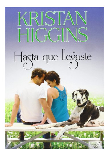 Libro Hasta Que Llegaste  De Higgins Kristian