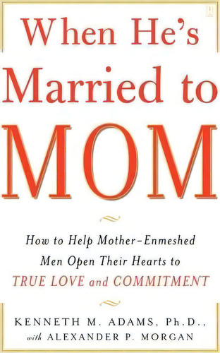 When He's Married To Mom, De Kenneth M. Adams. Editorial Simon & Schuster, Tapa Blanda En Inglés
