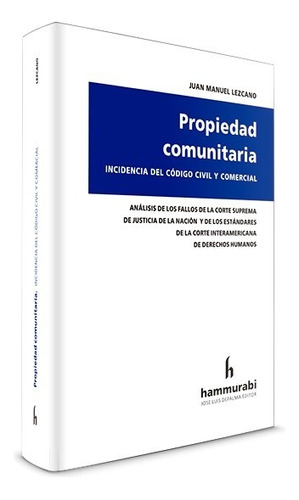 Juan Manuel Lezcano / Propiedad Comunitaria