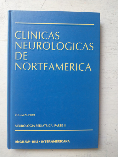 Neurologia Pediatrica - Parte 2  (vol. 4) Clinicas