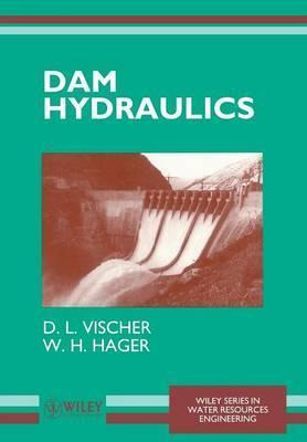 Libro Dam Hydraulics - D. L. Vischer