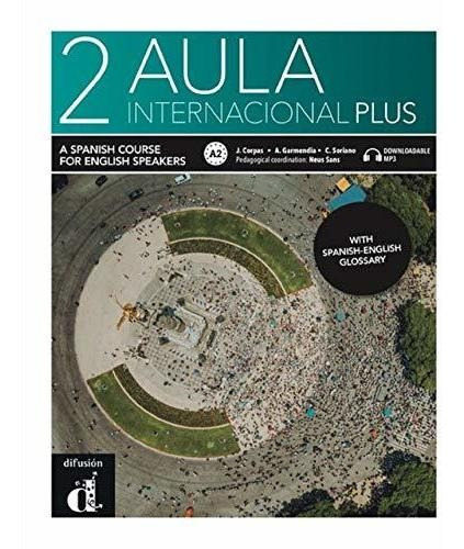 Aula Internacional Plus 2. Ed. Inglesa. Libro Del Alumno: St