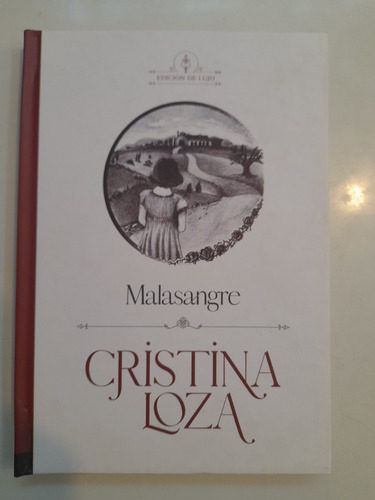 Malasangre. Cristina Loza