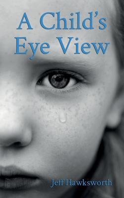 Libro A Child's Eye View : Graham's Chronicles I - Jeff H...