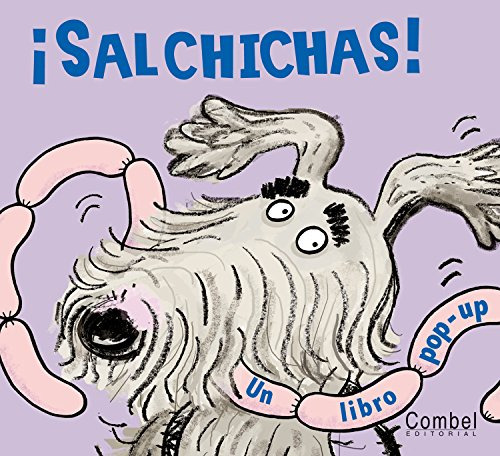 Salchichas Un Libro Pop - Up - Benjamin A 