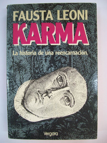 Karma La Historia De Una Reencarnación / Fausta Leoni