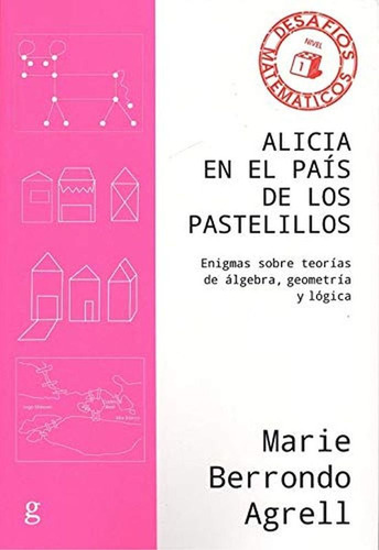 Alicia En El Pais De Los Pastelillos - Marie Berrondo Agrell
