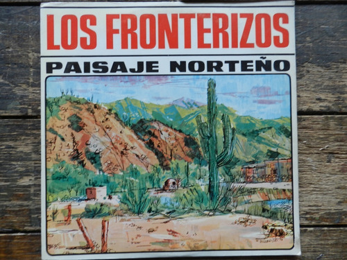 Los Fronterizos  Paisaje Norteño   Lp Vinilo Vg+