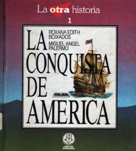 Conquista De America, La - El Problema Del Otro - Todorov, T