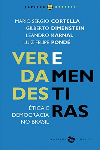 Libro Verdades E Mentiras Etica E Democracia No Brasil De Co